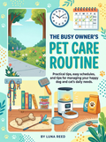 The Busy Owner’s Pet Care Routine